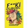Poppers F**k the Unicorn Original 25ml (Propyle)